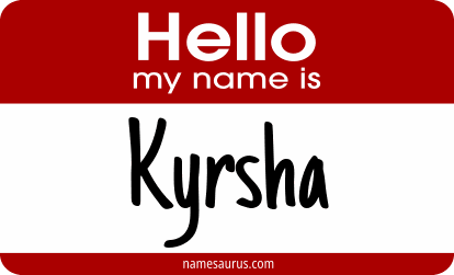 Hello my name is Kyrsha png download