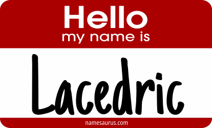 Hello my name is Lacedric png download