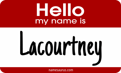 Hello my name is Lacourtney png download