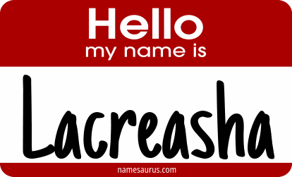 Hello my name is Lacreasha png download