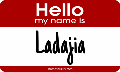 Hello my name is Ladajia png download