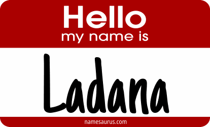 Hello my name is Ladana png download