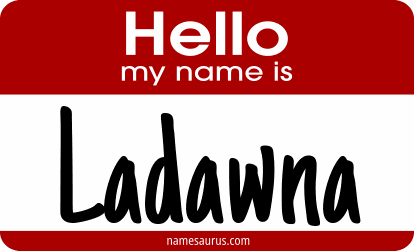 Hello my name is Ladawna png download