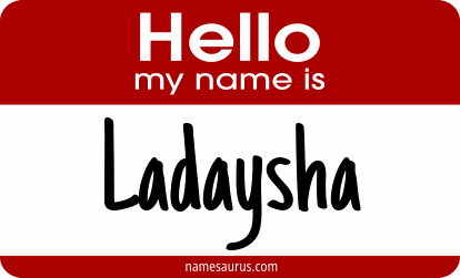 Hello my name is Ladaysha png download