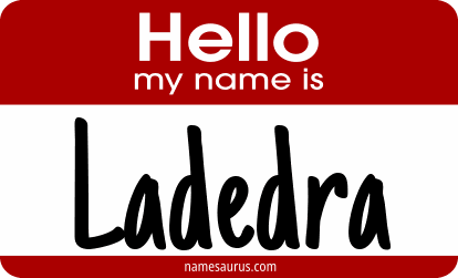 Hello my name is Ladedra png download
