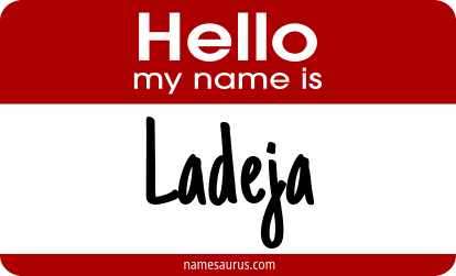 Hello my name is Ladeja png download