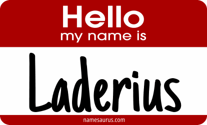 Hello my name is Laderius png download