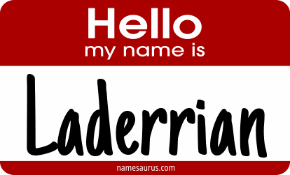 Hello my name is Laderrian png download