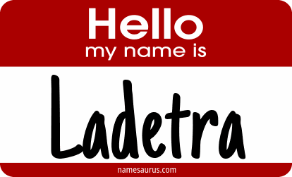 Hello my name is Ladetra png download