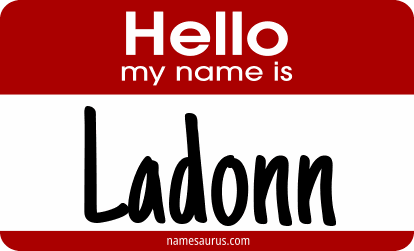 Hello my name is Ladonn png download