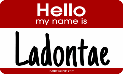 Hello my name is Ladontae png download