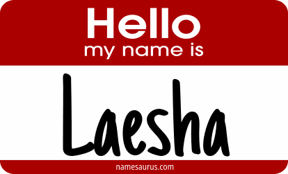 Hello my name is Laesha png download