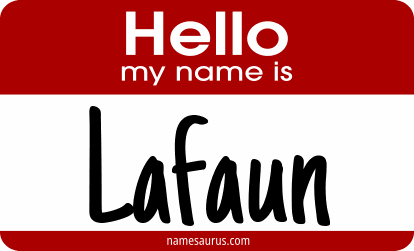 Hello my name is Lafaun png download