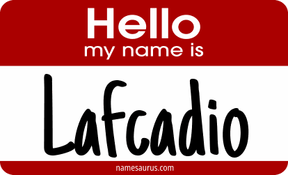 Hello my name is Lafcadio png download