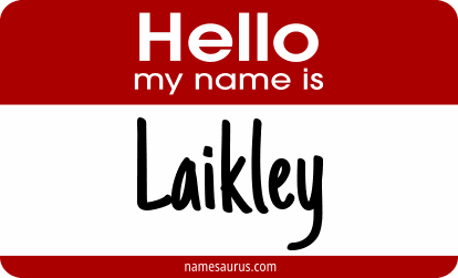 Hello my name is Laikley png download