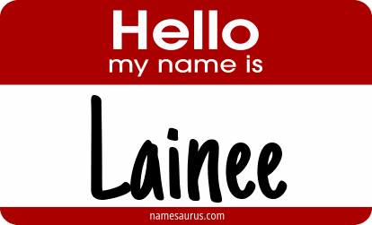 Hello my name is Lainee png download