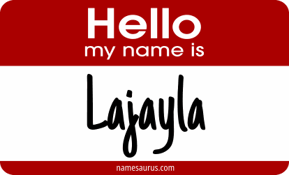 Hello my name is Lajayla png download