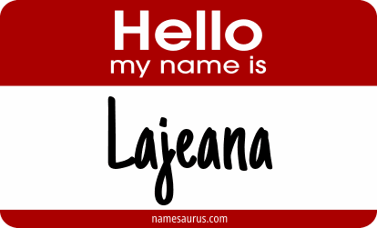 Hello my name is Lajeana png download