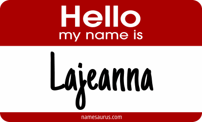 Hello my name is Lajeanna png download