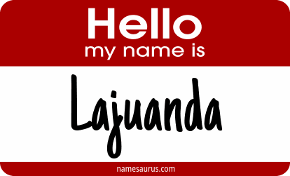 Hello my name is Lajuanda png download