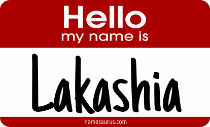 Hello my name is Lakashia png download