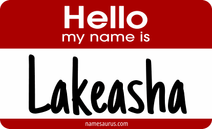 Hello my name is Lakeasha png download