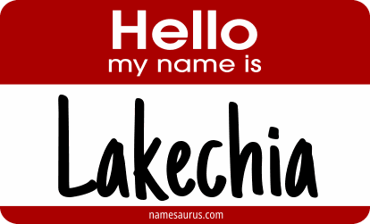 Hello my name is Lakechia png download