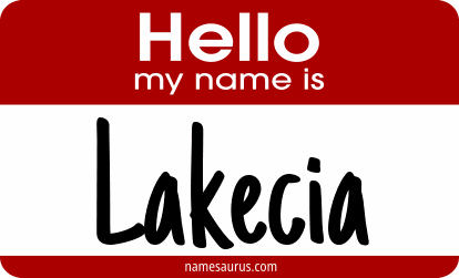 Hello my name is Lakecia png download