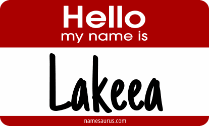 Hello my name is Lakeea png download