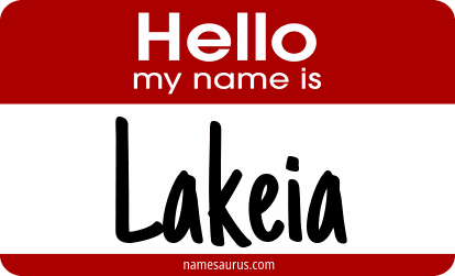 Hello my name is Lakeia png download