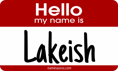Hello my name is Lakeish png download