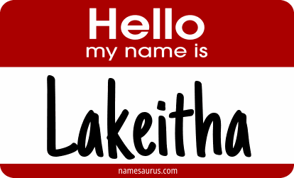 Hello my name is Lakeitha png download