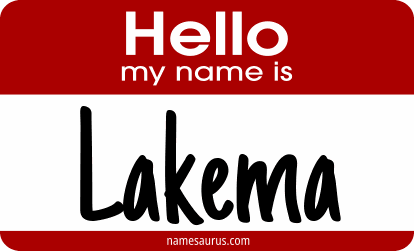 Hello my name is Lakema png download