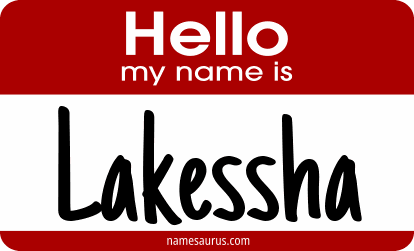 Hello my name is Lakessha png download