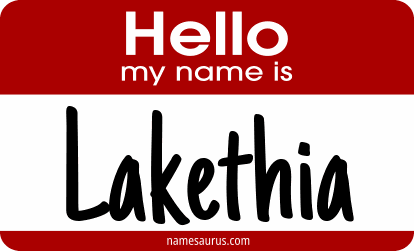 Hello my name is Lakethia png download