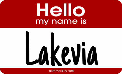 Hello my name is Lakevia png download