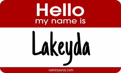 Hello my name is Lakeyda png download