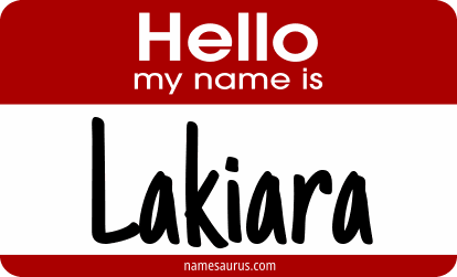 Hello my name is Lakiara png download