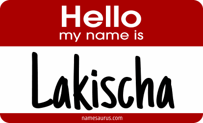 Hello my name is Lakischa png download