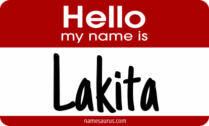 Hello my name is Lakita png download