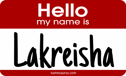 Hello my name is Lakreisha png download