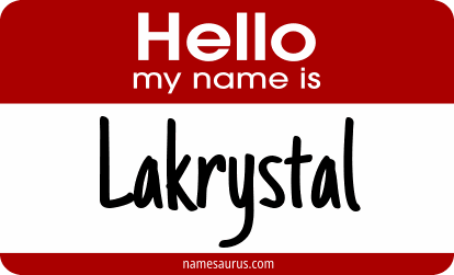 Hello my name is Lakrystal png download