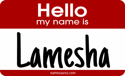 Hello my name is Lamesha png download