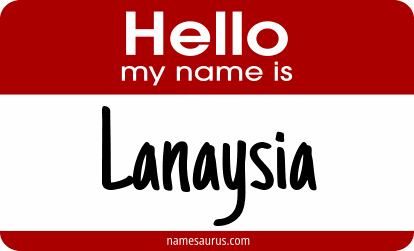 Hello my name is Lanaysia png download