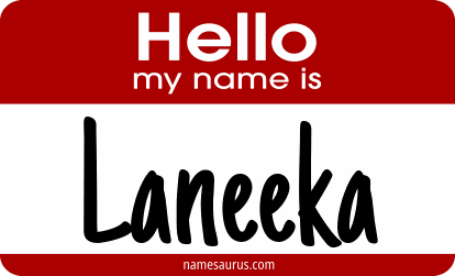 Hello my name is Laneeka png download