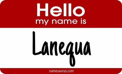 Hello my name is Lanequa png download