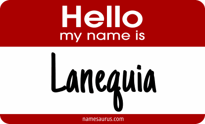 Hello my name is Lanequia png download