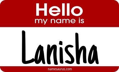 Hello my name is Lanisha png download