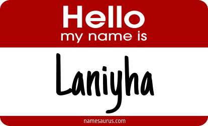 Hello my name is Laniyha png download