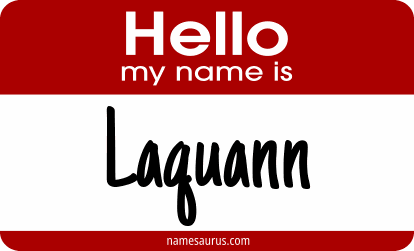Hello my name is Laquann png download
